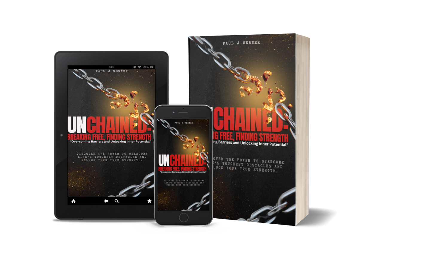 Unchained: Breaking Free, Finding Strength