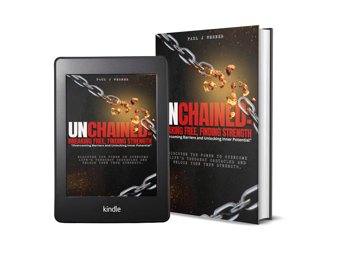 Unchained: Breaking Free, Finding Strength